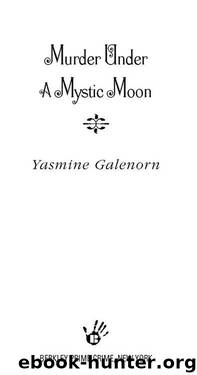 Yasmine Galenorn - Chintz 'n' China 03 by Murder Under a Mystic Moon