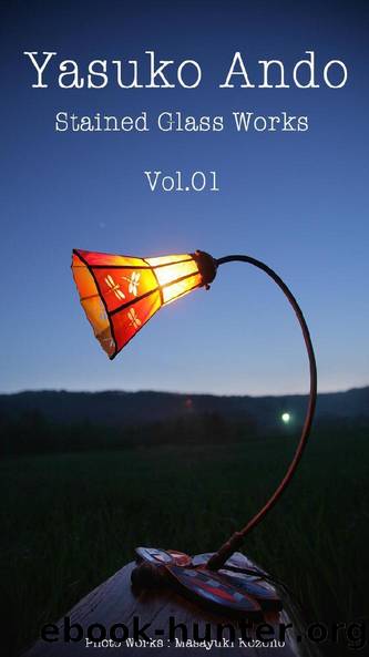 Yasuko Ando Stained Glass Works Vol01 by Masayuki Kozono