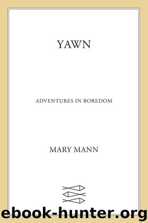 Yawn by Mary Mann