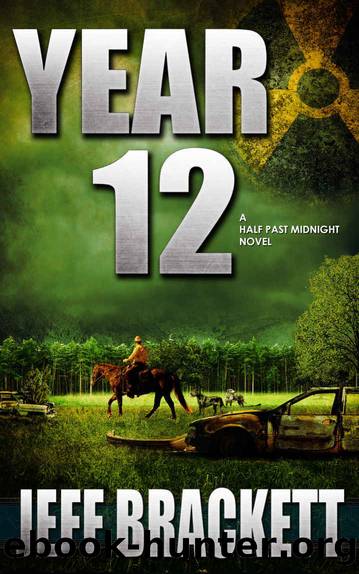 Year 12: A Half Past Midnight Novel by Jeff Brackett