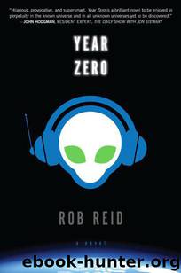 Year Zero: A Novel by Rob Reid