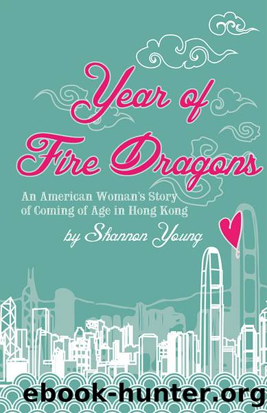 Year of Fire Dragons by Shannon Young