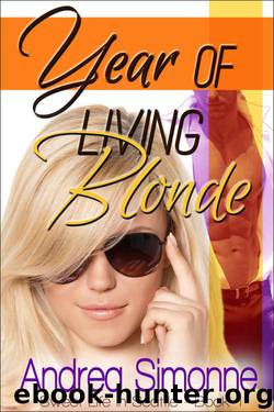 Year of Living Blonde (Sweet Life in Seattle, Book 1) by Simonne Andrea