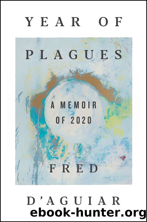 Year of Plagues by Fred D'Aguiar