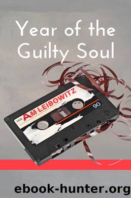 Year of the Guilty Soul by A.M. Leibowitz