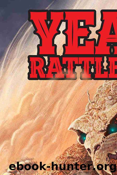 Year of the Rattlesnake: Tales of Revenants, Revolvers and a Weird West that never was by Van Samson Steve