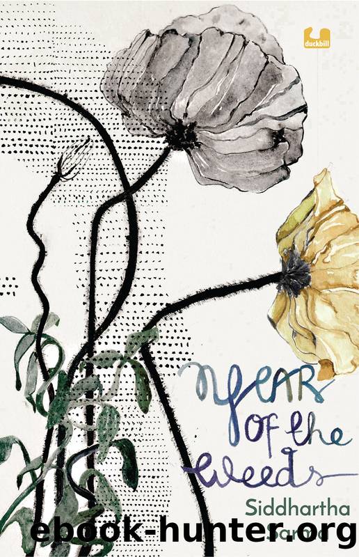 Year of the Weeds by Siddhartha Sarma