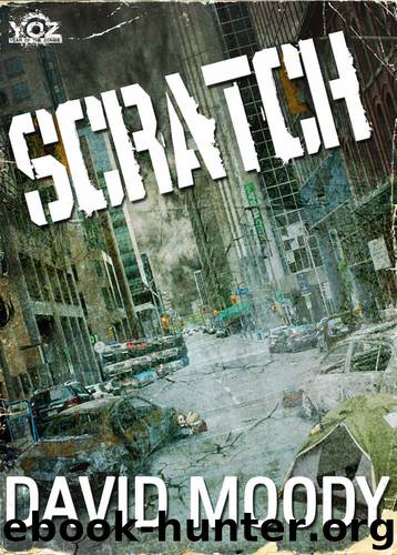 Year of the Zombie (Book 8): Scratch by David Moody
