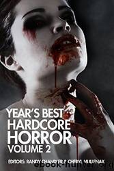 Year's Best Hardcore Horror Volume 2 by Randy Chandler & Cheryl Mullenax