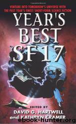 Year's Best SF 17 by David G. Hartwell & Kathryn Cramer (Editors)
