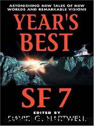 Year's Best SF 7 (Year's Best SF (Science Fiction)) by Hartwell David G. & Cramer Kathryn