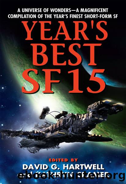 Yearâs Best SF 15 by David G. Hartwell & Kathryn Cramer