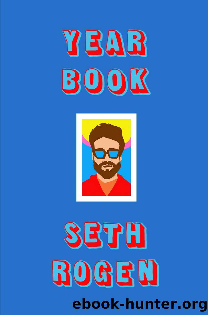 Yearbook by Seth Rogen