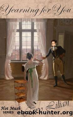 Yearning For You_A Pride and Prejudice Novella (Blissful Mariage_Hot Mush Series 1) by Lory Lilian