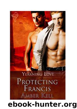Yearning Love 02 - Protecting Francis by Amber Kell