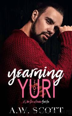 Yearning for Yuri: An MM Daddy Romance (A Little Slice of Paradise Book 1) by A.W. Scott