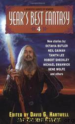 Years Best Fantasy 4 by David G. Hartwell
