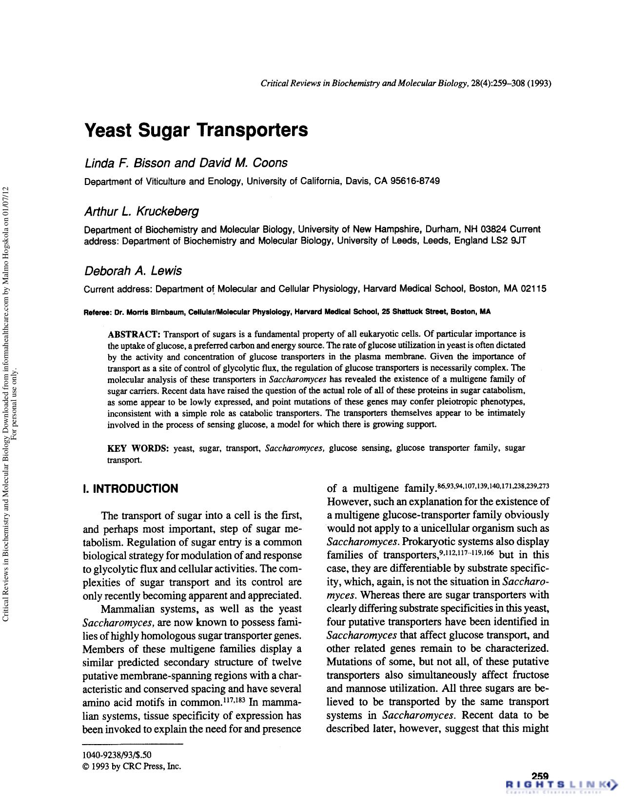 Yeast Sugar Transporters by Linda F. Bisson David M. Coons Arthur L. Kruckeberg & Deborah A. Lewis