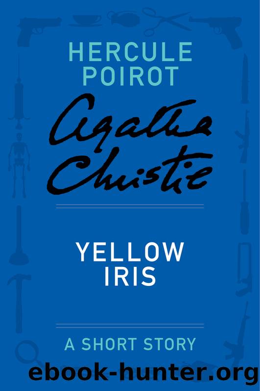 Yellow Iris by Agatha Christie