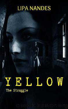 Yellow- the Struggle by Lipa Nandes