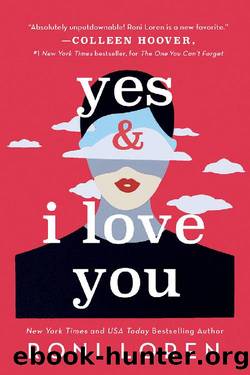 Yes & I Love You: 1 (Say Everything) by Roni Loren