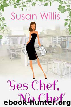 Yes Chef, No Chef by Willis Susan