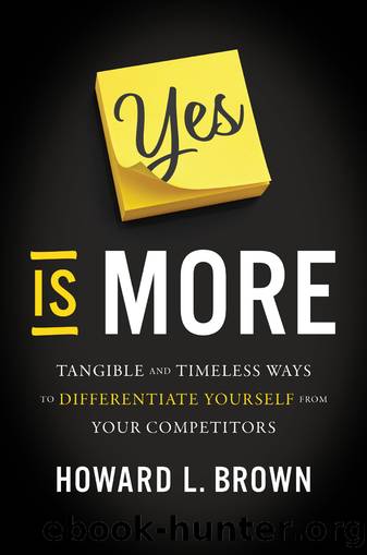 Yes Is More by Howard L. Brown