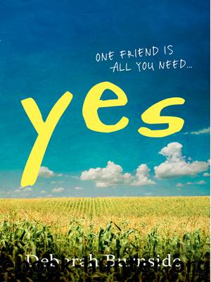 Yes by Deborah Burnside