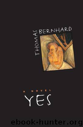 Yes by Thomas Bernhard