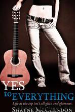 Yes to Everything by Shayne McClendon