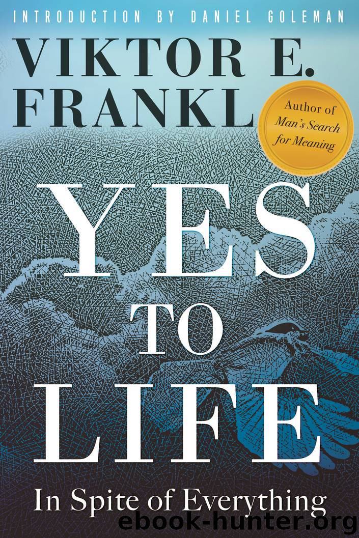 Yes to Life by Viktor E. Frankl
