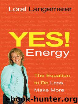 Yes! Energy by Loral Langemeier
