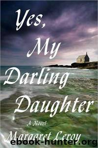 Yes, My Darling Daughter by Margaret Leroy