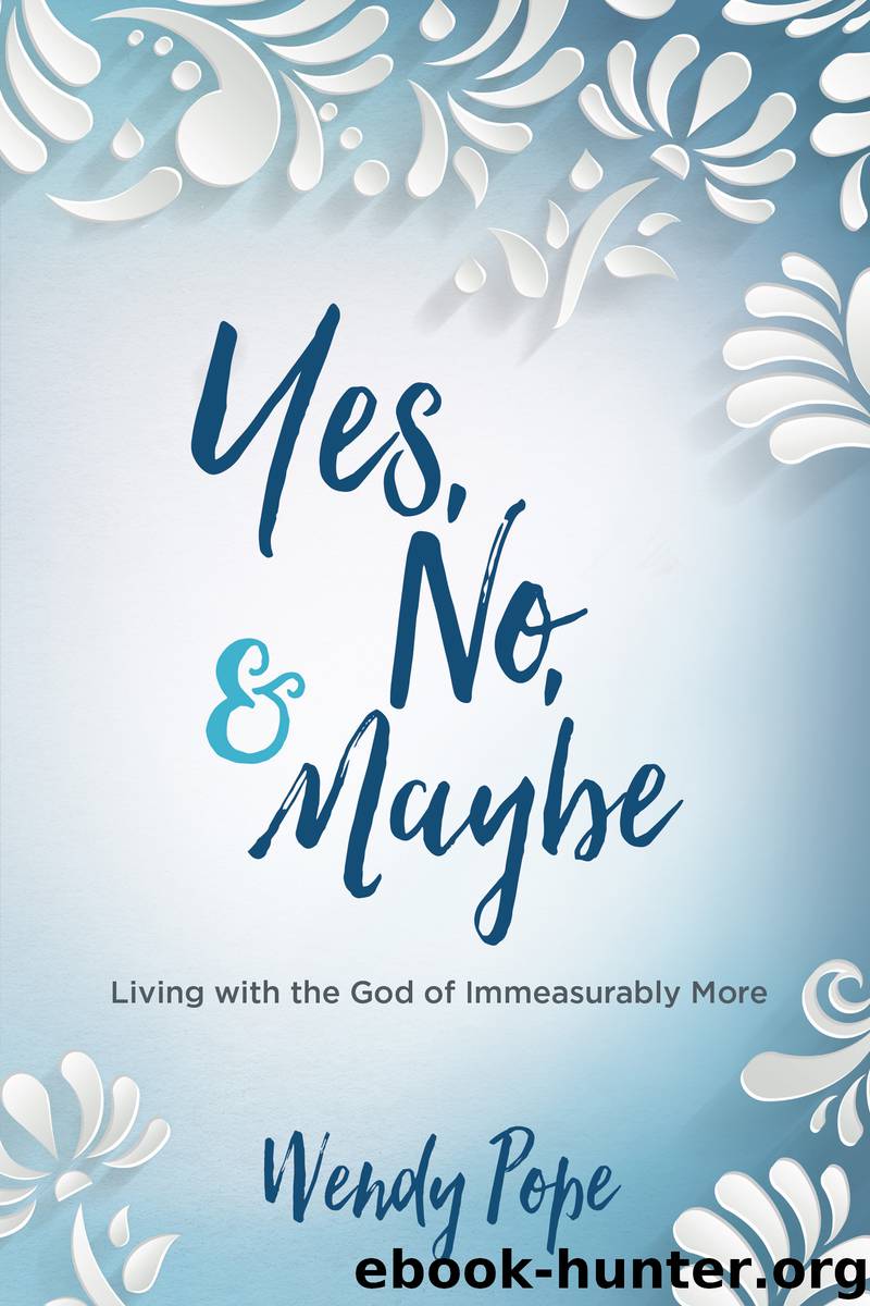 Yes, No, and Maybe by Wendy Pope
