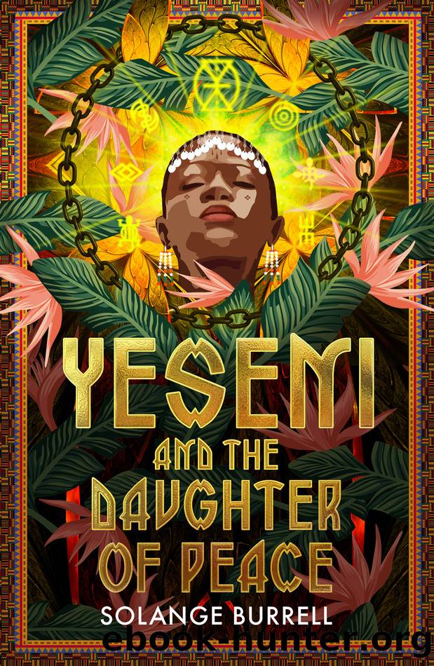 Yeseni and the Daughter of Peace by Solange Burrell