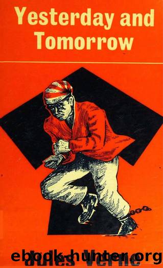 Yesterday And Tomorrow (1965) by Jules Verne