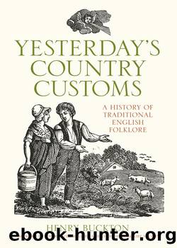 Yesterday's Country Customs by Henry Buckton