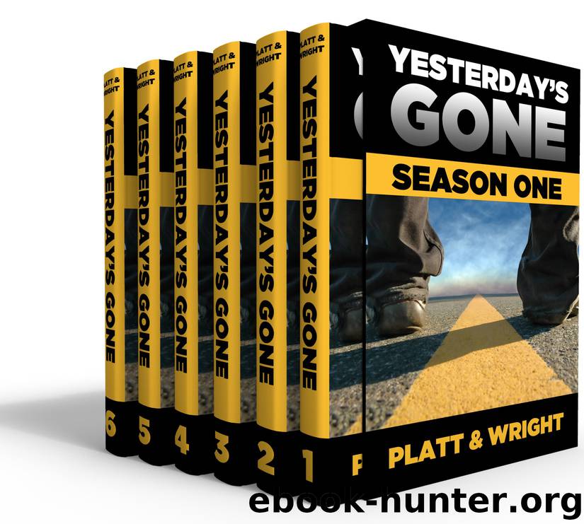 Yesterday's Gone: Season One by Sean Platt & David W. Wright