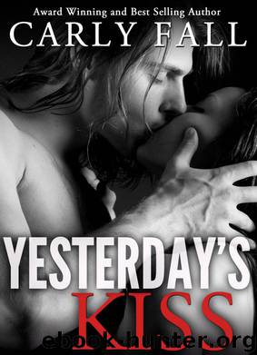 Yesterday's Kiss by Fall Carly