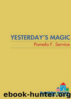 Yesterday's Magic by Pamela F. Service
