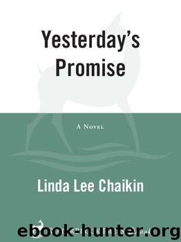 Yesterday's Promise by Linda Lee Chaikin