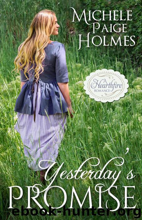 Yesterday's Promise by Michele Paige Holmes
