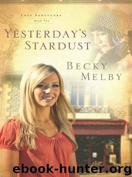 Yesterday's Stardust by Becky Melby