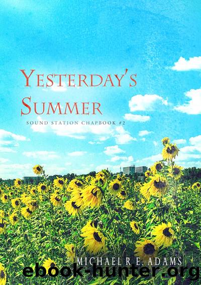Yesterday's Summer by Michael R.E. Adams