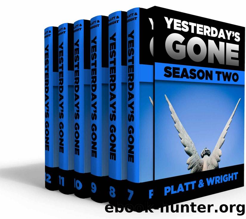 Yesterdays Gone: SEASON TWO (THE POST-APOCALYPTIC SERIAL THRILLER) (Yesterday's Gone) by Sean Platt & David Wright