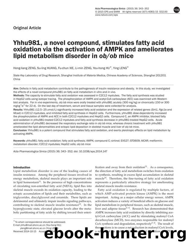 Yhhu981, a novel compound, stimulates fatty acid oxidation via the activation of AMPK and ameliorates lipid metabolism disorder in obob mice by Hong-liang Zeng & Su-ling Huang & Fu-chun Xie & Li-min Zeng & You-hong Hu & Ying Leng