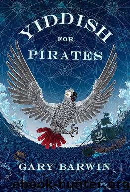 Yiddish for Pirates by Gary Barwin