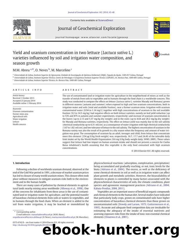 Yield and uranium concentration in two lettuce (Lactuca sativa L.) varieties influenced by soil and irrigation water composition, and season growth by M.M. Abreu & O. Neves & M. Marcelino