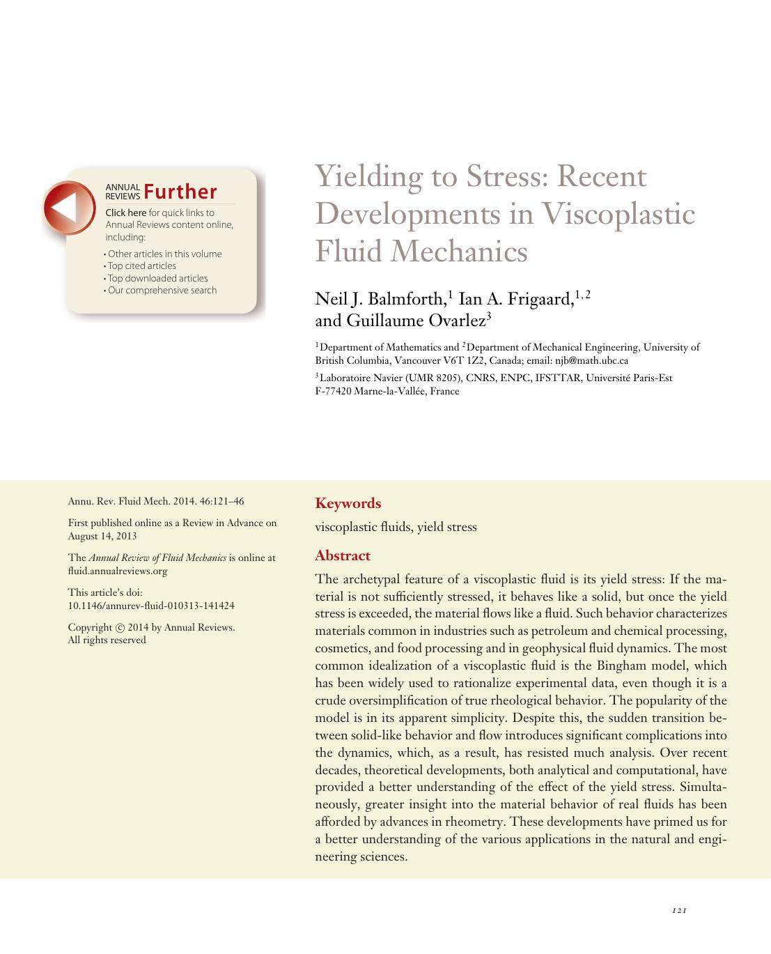 Yielding to Stress: Recent Developments in Viscoplastic Fluid Mechanics by Neil J. Balmforth Ian A. Frigaard Guillaume Ovarlez