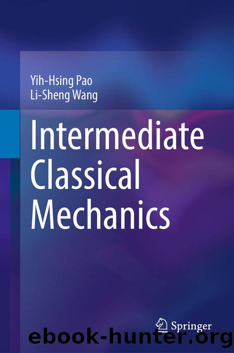 Yih-Hsing P.  Intermediate Classical Mechanics 2025 by Unknown